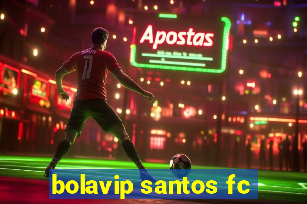 bolavip santos fc